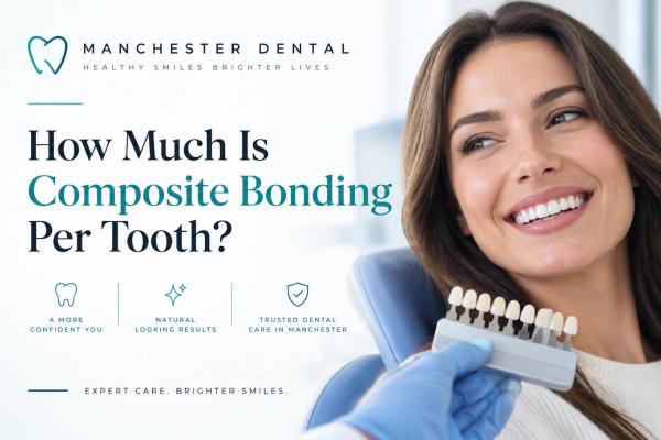 How Much Is Composite Bonding Per Tooth